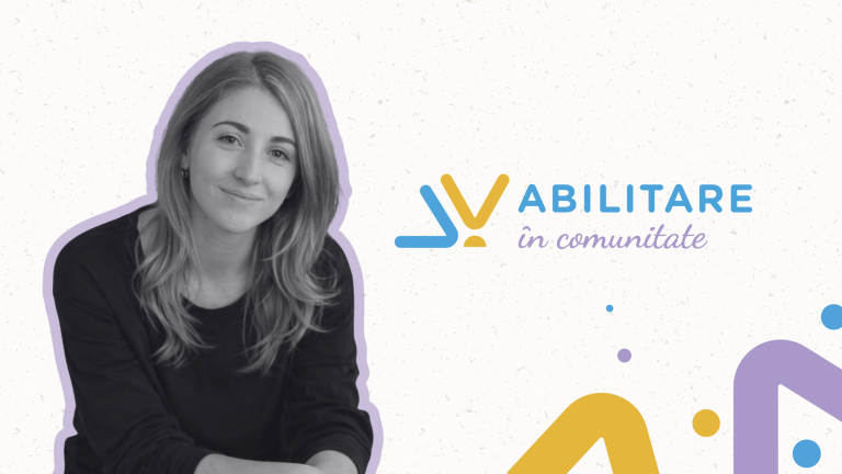 Abilitare în comunitate, pas cu pas: povestea Cristinei Iurcu